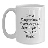 Funny Dispatcher Gifts from Friends for Men White Coffee Mugs Unique Christmas Unique Gifts - Main